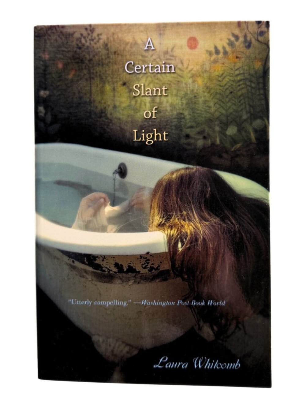 PAPERBACK - A Certain Slant of Light: A Haunting Young Adult Paranormal Romance